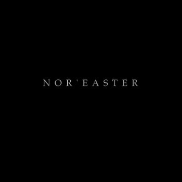 Nor&#039;easter - 2012 - Official Trailer
