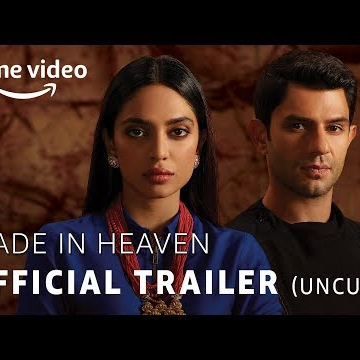 Made in Heaven – Official Trailer