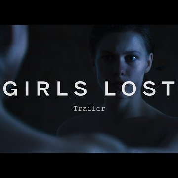 GIRLS LOST Trailer | Festival 2015