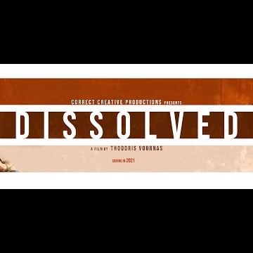 DISSOLVED 2021 TRAILER