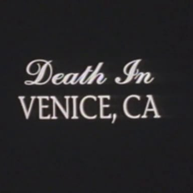 Death in Venice CA