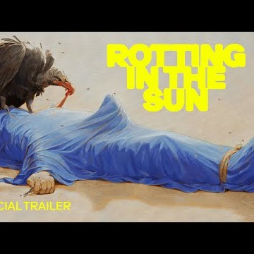 ROTTING IN THE SUN | Official Trailer | Sep 8 in US theaters &amp; Sep 15 on MUBI