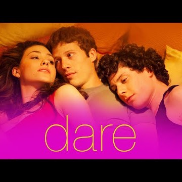 Dare - OFFICIAL Trailer