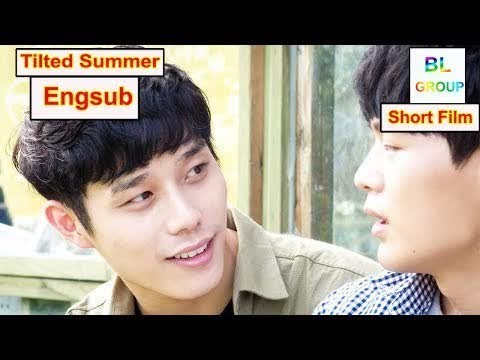 [Engsub] Tilted Summer (BL Short Film)ᵔᴥᵔ Love