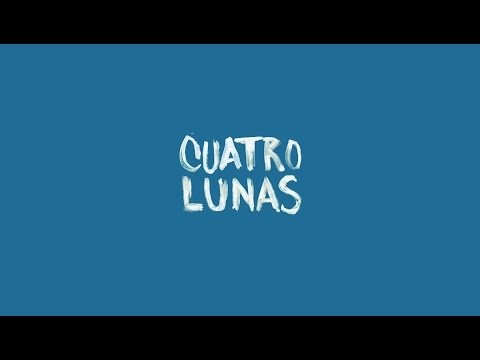 CUATRO LUNAS - Trailer Oficial México