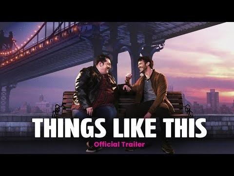 THINGS LIKE THIS | Official Trailer