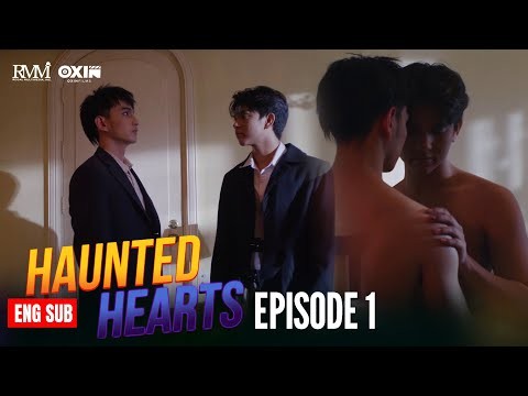 HAUNTED HEARTS | Episode 01 FULL [ENG SUB]  | Regal Entertainment Inc.