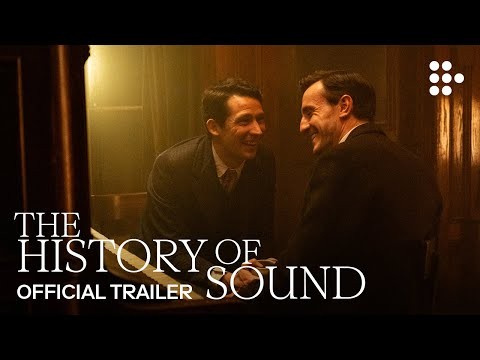 THE HISTORY OF SOUND | Official Trailer #2