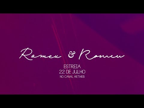 Romeu &amp; Romeu - Teaser Oficial - Websérie LGBT - w/ subtitles - con subtitulos