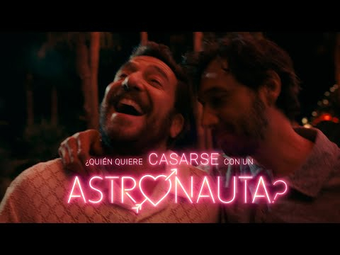 ¿QUIÉN QUIERE CASARSE CON UN ASTRONAUTA? 📽️ [Tráiler Oficial]