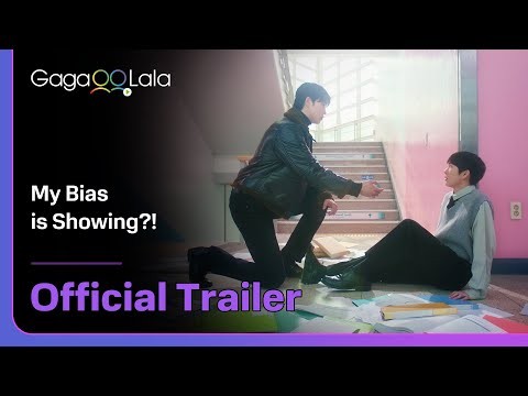 Korean BL series &quot;My bias is Showing!&quot; trailer! watch on GagaOOLala!