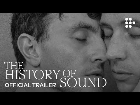 THE HISTORY OF SOUND | Official Trailer