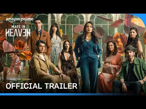 Made in Heaven Season 2 - Official Trailer