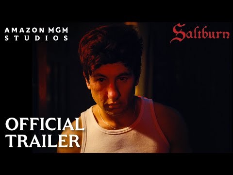 Saltburn Official Trailer