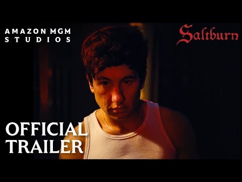 Saltburn Official Trailer