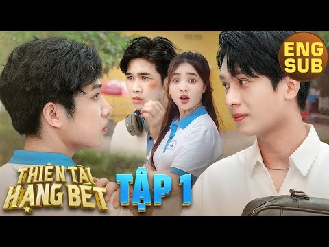 [Eng Sub] THIÊN TÀI HẠNG BÉT | STUPID GENIUS | EP.1 | BOYS LOVE VIETNAM