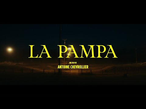 La Pampa (2024) - Bande annonce HD